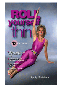 Roll Yourself Thin Exercise Program