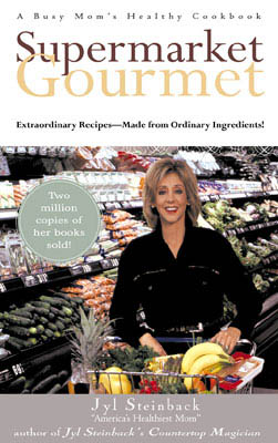 Supermarket Gourmet Cookbook